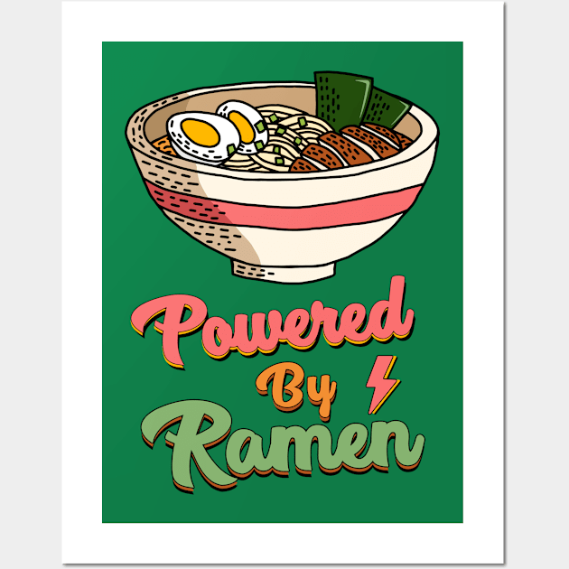 Powered By Ramen Wall Art by TopChoiceTees